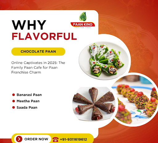  Why Flavorful Chocolate Paan Online Captivates in 2025: The Family Paan Cafe for Paan Franchise Charm
