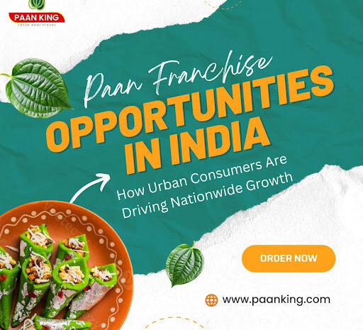  Paan Franchise Opportunities in India: How Urban Consumers Are Driving Nationwide Growth