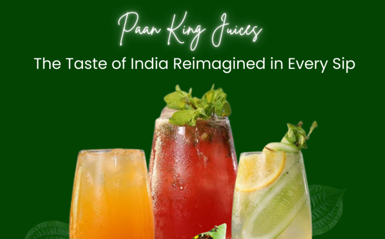  Paan King Juices — The Taste of India Reimagined in Every Sip