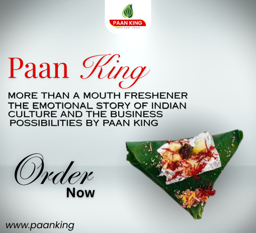  More Than a Mouth Freshener: The Emotional Story of Indian Paan Culture and the Business Possibilities by paan king